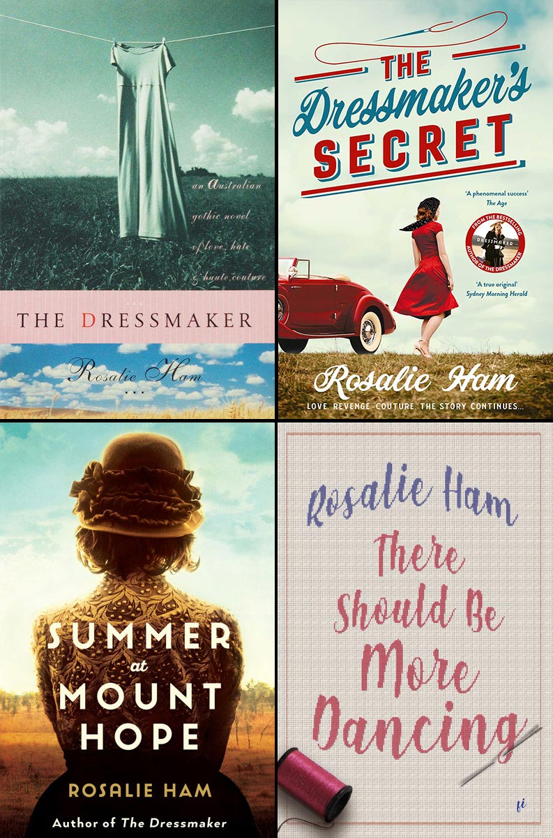 The Dressmaker, The Dressmaker's Secret, Summer at Mount Hope and There Should be More Dancing